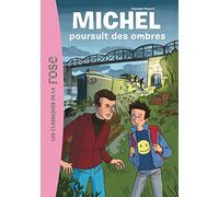 Michel 02 - Michel poursuit des ombres