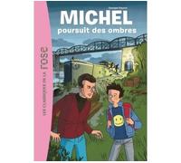 Michel 02 - Michel poursuit des ombres - Georges Bayard - Bb Rose Verte - Poche - Roman junior