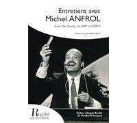 Michel ANFROL Avec De Gaulle, du RPF à l'ORTF