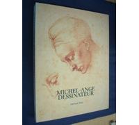 Michel-Ange dessinateur : Exposition, Musée du Louvre, Paris, 9 mai-31 juillet 1989