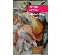 Michel-Ange et Rodin - Georg Simmel - Rivages - Poche - Livre
