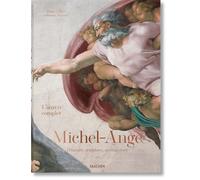 Michel-Ange. L'œuvre complet. Peinture, sculpture, architecture