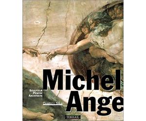 Michel-Ange : Sculpteur, peintre, architecte