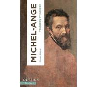 Michel-Ange Ténèbres et lumière - Florian Metral - Calype - broché - Essai
