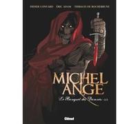Michel Ange - Tome 02 Eric Adam (Auteur), Didier Convard (Idée originale), Thibaud de Rochebrune (Dessinateur)