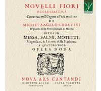 Michel Angel Grancini: Novelli Fleurs Membres Du Clergé Opera Ix, 1643 (CD)