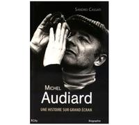 Michel Audiard - Une Histoire Sur Grand Écran