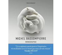 Michel Bassompierre - Monographie