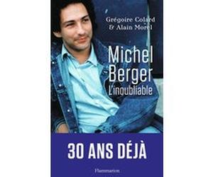 Michel Berger Alain Morel (Auteur), Grégoire Colard (Auteur)