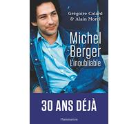 Michel Berger - L'inoubliable - Biographie