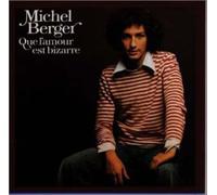Michel Berger - Que l Amour Est Bizarre