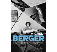 Michel Berger - Une Vie En Chansons