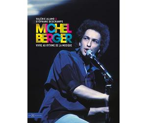 Michel Berger: Vivre au rythme de la musique