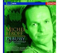 Michel Beroff - Debussy: Suite Bergamasque [Import]