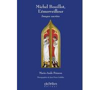 Michel Bouillot, L'émerveilleur - Images Sacrées