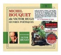 Michel Bouquet Dit Victor Hugo , Oeuvres Poétiques Hugo, Victor, Bouquet, Michel (Auteur)