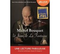Michel Bouquet lit Jean de La Fontaine - Sélection de Fables et extrait du Songe de Vaux Jean de La Fontaine (Auteur), Michel Bouquet (Lu par), Ulysse Di Gregorio (Lu par), Mikhaïl Rudy (Lu par), Mikh