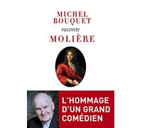 Michel Bouquet raconte Molière