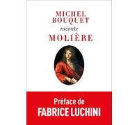 Michel Bouquet raconte Molière (nouvelle édition) - Michel Bouquet - Philippe Rey - broché - Essai