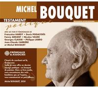 Michel bouquet - testament poétique Testament poétique, 2 CD audio - Michel Bouquet - Frémeaux & Associés - Texte lu (CD) - Textes lus CD