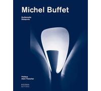 Michel Buffet: Un esthète dans le monde industriel