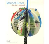 Michel Butor, l'écriture nomade