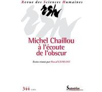 Michel Chaillou à l'écoute de l'obscur Pascal Lefranc (Auteur)