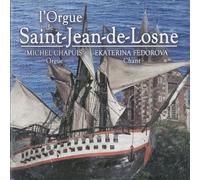 Michel Chapuis - L'Orgue Saint-Jean-De-Losne [Import]