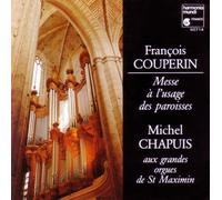 Michel Chapuis - Messe à l'Usage des Paroisses