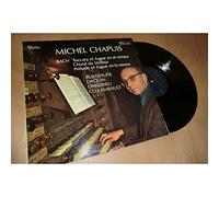 MICHEL CHAPUIS toccata et fugue Bach/Buxtehude/Dandrieu LP Valois