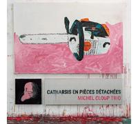 Michel Cloup Trio – Catharsis en pièces détachées – Vinyle Deluxe Double Gatefold Rose/Blanc/Noir