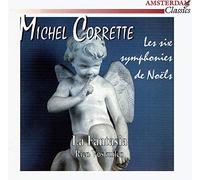 Michel Corrette - Michel Corrette: Les Six Symphonies de Noëls [CD]