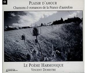 Michel Corrette - Plaisir d'amour: Chansons & romances de la France d'autrefois