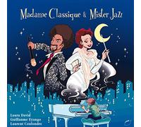 Michel de Sarly - Madame Classique & Mister Jazz