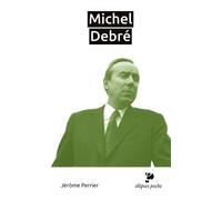 Michel Debré - Jérôme Perrier - Ellipses - Poche - Biographie