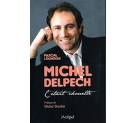 Michel Delpech - C'était chouette