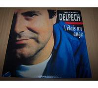Michel Delpech - J'étais Un Ange / J'étais Un Ange (Version Orchestre "Play Back") - 45 tours - 7"