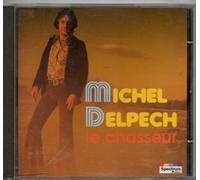 Michel Delpech - Le Chasseur