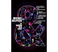 Michel Delpech : Le Grand Rex 2007