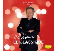 Yann Ollivo – Michel Drucker présente : Vivement le Classique – Deutsche Grammophon