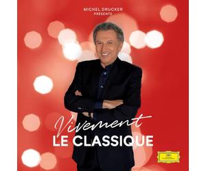 Michel Drucker Présente Vivement le Classique