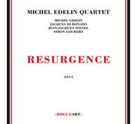 Michel Edelin - Resurgence
