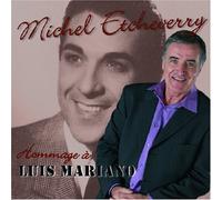 Michel Etcheverry - Hommage à Luis Mariano