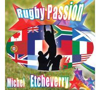 Michel Etcheverry - Rugby Passion