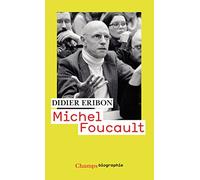 Michel Foucault Didier Eribon (Auteur)