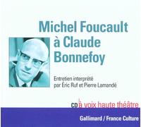 Michel Foucault – À Claude Bonnefoy – 1 CD audio – Gallimard
