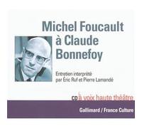 Michel Foucault – À Claude Bonnefoy – 1 CD audio – Gallimard