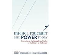 Michel Foucault and Power Today David Gabbard (Auteur)