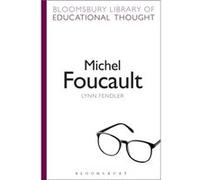 Michel Foucault (Bloomsbury Library Of Educational Thought) (Paperback) Lynn Fendler, Professor Richard Bailey (Auteur)