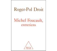 Michel Foucault - Entretiens